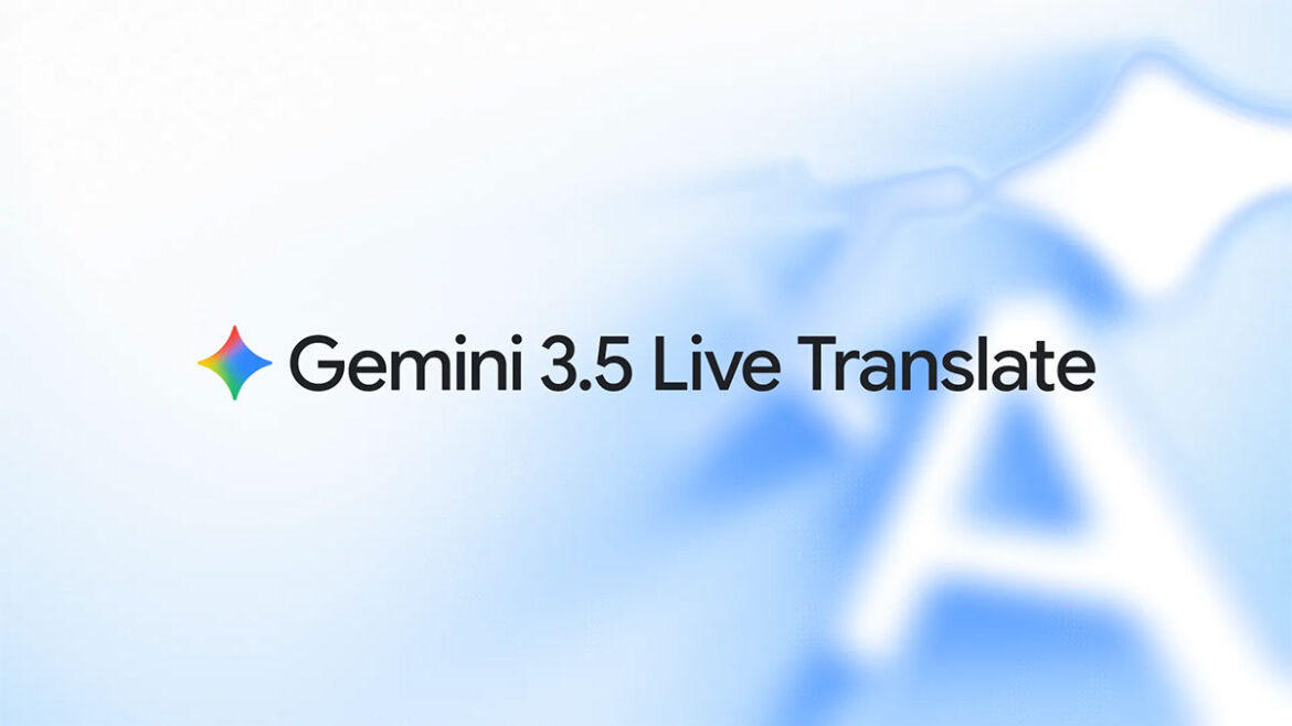 Google представя Gemini 3.5 Live Translate: Нова ера в гласовия превод в реално време на над 70 езика